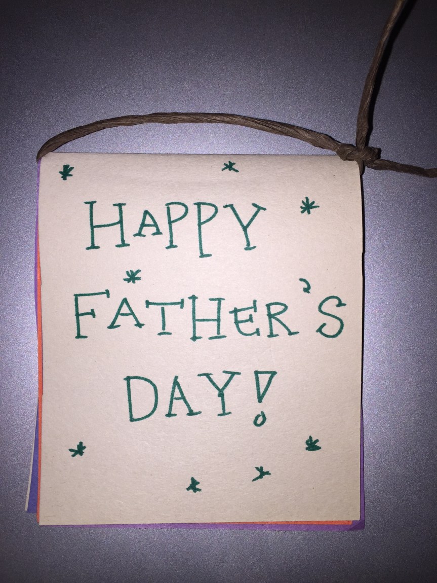 My first Father’s Day card from Amelia&nbsp;Lois